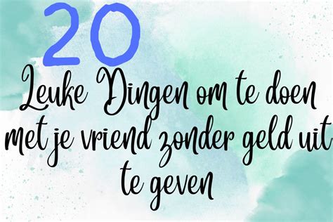 leuke uitjes om te doen met je vriend|55 Leuke Dingen Om Te Doen Met Je Vriend of Vriendin